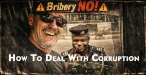 How to Deal With Corruption as an Overland Traveler